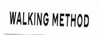 Trademark WALKING METHOD