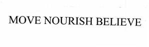Trademark MOVE NOURISH BELIEVE