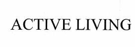 Trademark ACTIVE LIVING