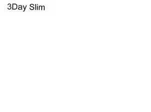 Trademark 3Day Slim