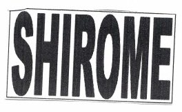 Trademark SHIROME