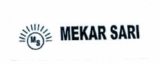 Trademark MEKAR SARI + Logo MS