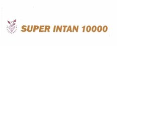 Trademark SUPER INTAN 10000