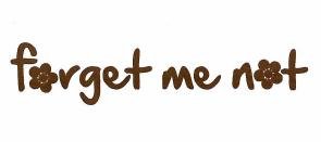 Trademark FORGET ME NOT