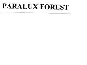 Trademark PARALUX FOREST