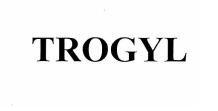 Trademark TROGYL