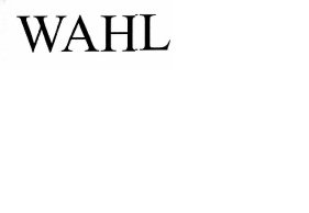 Trademark WAHL