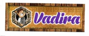 Trademark VADIRA