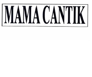 Trademark MAMA CANTIK