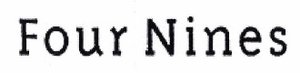 Trademark Four Nines