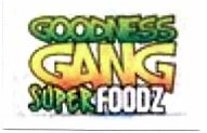 Trademark GOODNESS GANG SUPERFOODZ