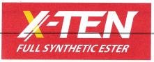 Trademark X-TEN FULL SYNTHETIC ESTER