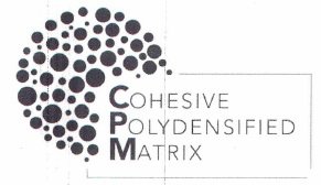 Trademark COHESIVE POLYDENSIFIED MATRIX CPM