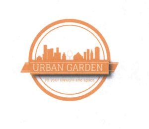 Trademark URBAN GARDEN Fit your lifestyle and space