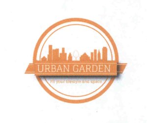 Trademark URBAN GARDEN Fit your lifestyle and space