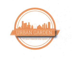 Trademark URBAN GARDEN Fit your lifestyle and space