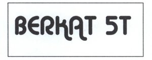 Trademark BERKAT 5T