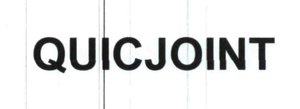 Trademark QUICJOINT