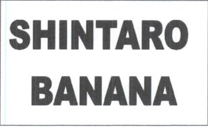 Trademark SHINTARO BANANA