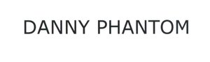 Trademark DANNY PHANTOM
