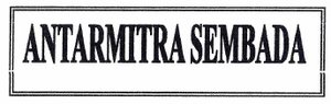 Trademark ANTARMITRA SEMBADA