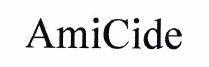 Trademark AMICIDE