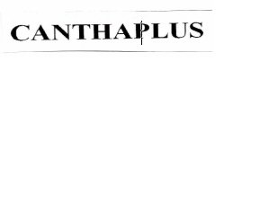 Trademark CANTHAPLUS