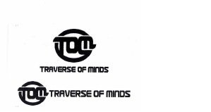 Trademark TOM / TRAVERSE OF MINDS