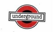 Trademark UNDERGROUND & LOGO