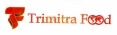 Trademark TRIMITRA FOOD