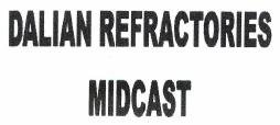 Trademark DALIAN REFRACTORIES MIDCAST