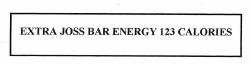 Trademark EXTRA JOSS BAR ENERGY 123 CALORIES