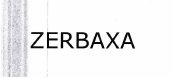 Trademark ZERBAXA