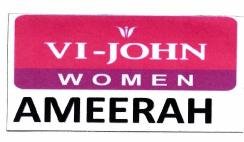 Trademark VI-JOHN & logo WOMEN AMEERAH