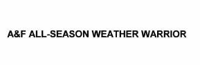 Trademark A&F ALL-SEASON WEATHER WARRIOR