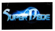 Trademark SUPER DEDE