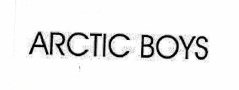 Trademark ARCTIC BOYS