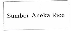 Trademark SUMBER ANEKA RICE