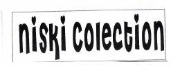 Trademark NISKI COLECTION