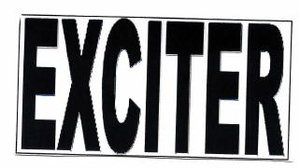 Trademark EXCITER