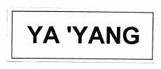 Trademark YA 'YANG