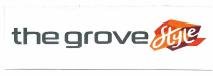 Trademark THE GROVE STYLE