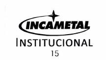 Trademark INCAMETAL institucional