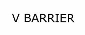 Trademark V BARRIER