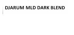 Trademark DJARUM MLD DARK BLEND