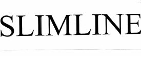 Trademark SLIMLINE