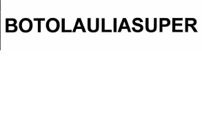 Trademark BOTOLAULIASUPER