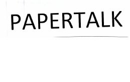 Trademark PAPERTALK