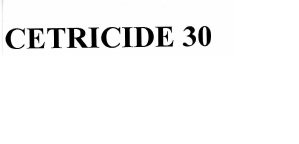 Trademark CETRICIDE 30