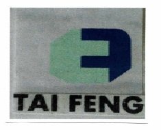 Trademark TAI FENG + LOGO